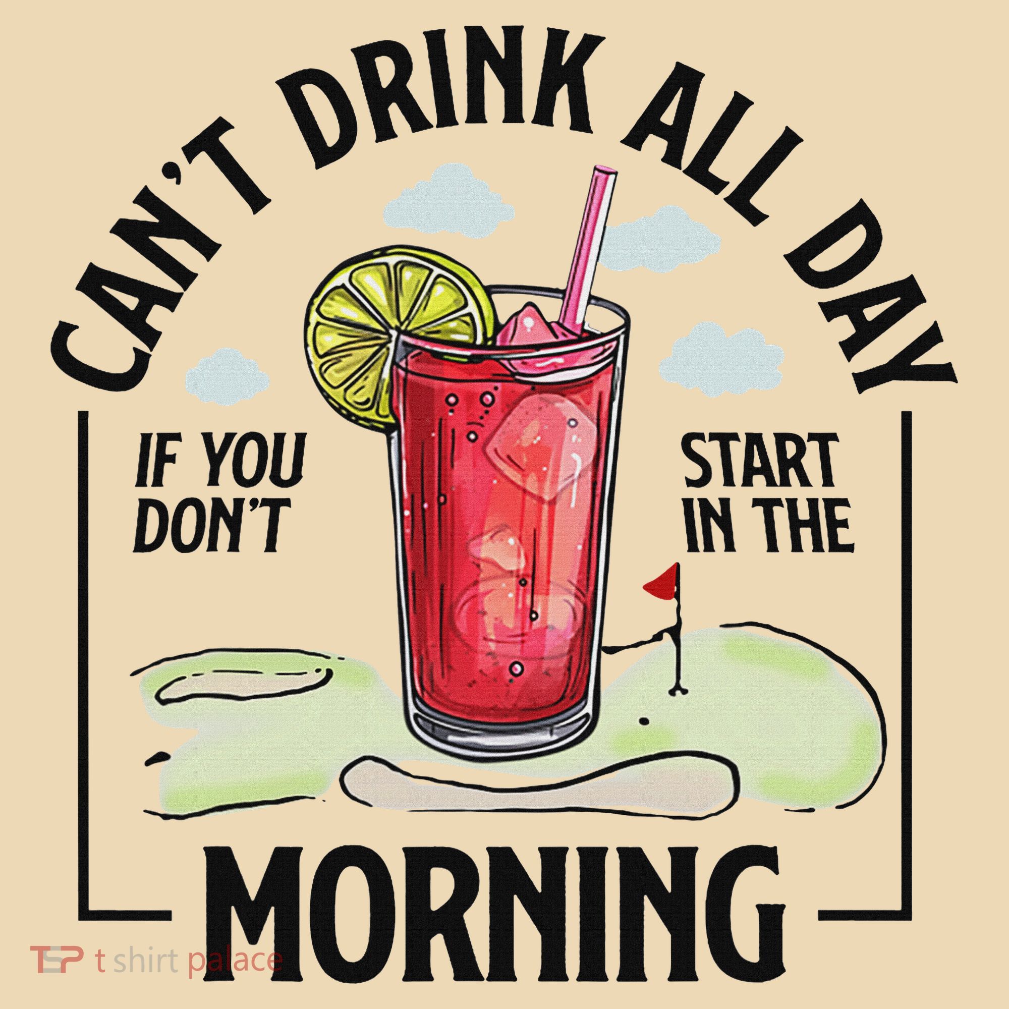 Cant Drink All Day If You Don't Start In The Morning Tote Bag