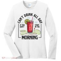 Cant Drink All Day If You Don't Start In The Morning Women's Long Sleeve Shirt thumb 0