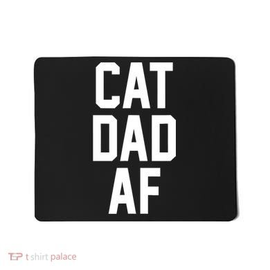 Cat Dad AF TShirt For Dads Of Cats Mousepad