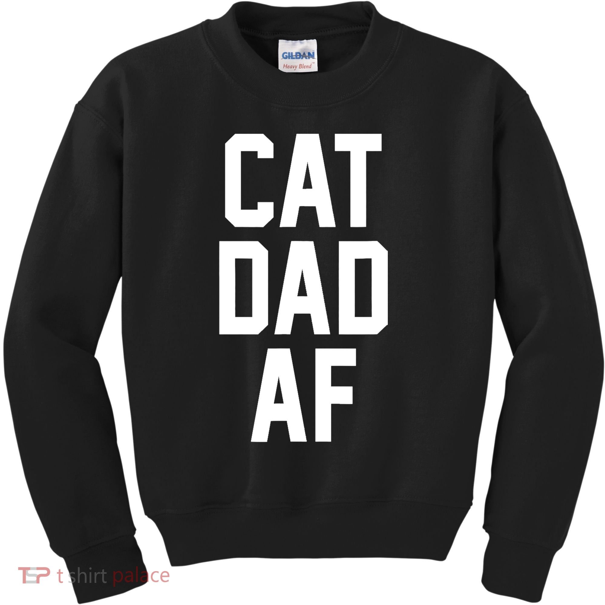 Cat Dad AF TShirt For Dads Of Cats Kids Sweatshirt