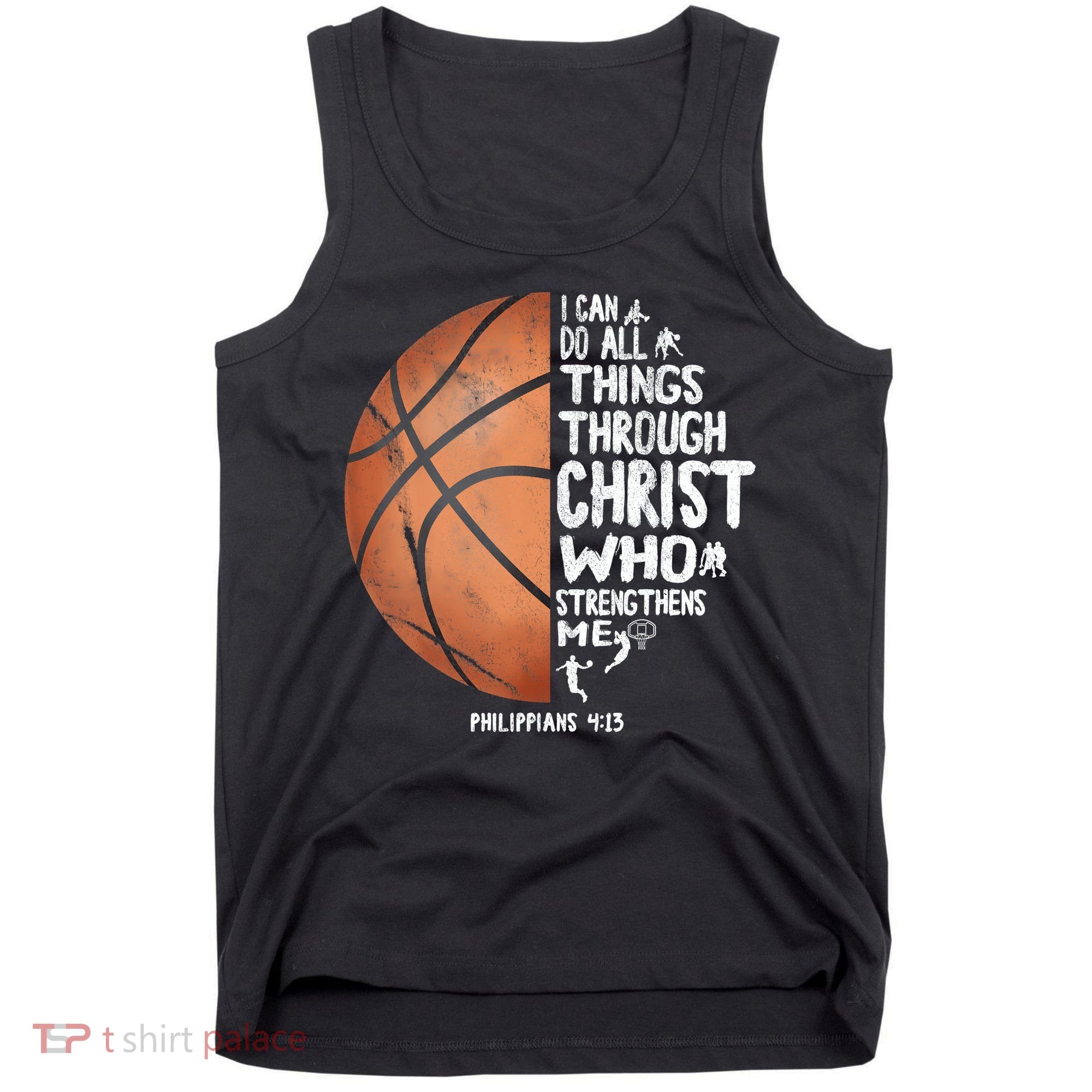 Can Do All Things Through Christ Philippians 4:13 Basketball Tank Top