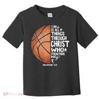 Can Do All Things Through Christ Philippians 4:13 Basketball Toddler T-Shirt thumb 0