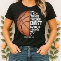 Can Do All Things Through Christ Philippians 4:13 Basketball Women's T-Shirt thumb 2