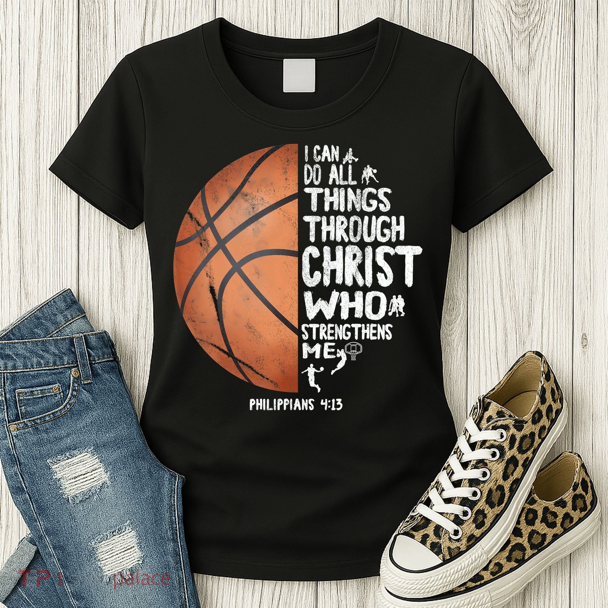 Can Do All Things Through Christ Philippians 4:13 Basketball Women's T-Shirt