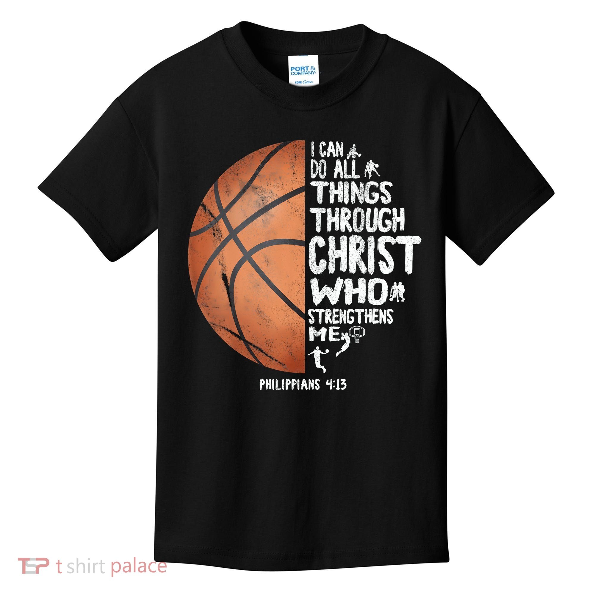 Can Do All Things Through Christ Philippians 4:13 Basketball Kids T-Shirt