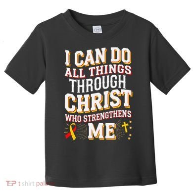 Can Do All Things Through Christ Hepatitis Awareness Toddler T-Shirt