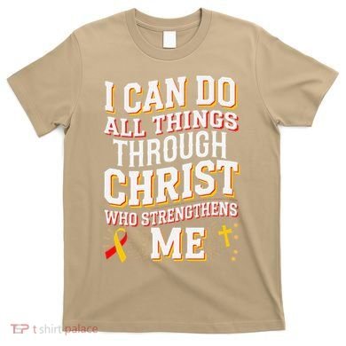 Can Do All Things Through Christ Hepatitis Awareness T-Shirt