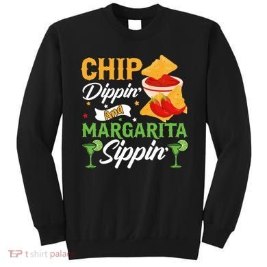 Chip Dippin' And Margarita Sippin Cinco De Mayo T Sweatshirt