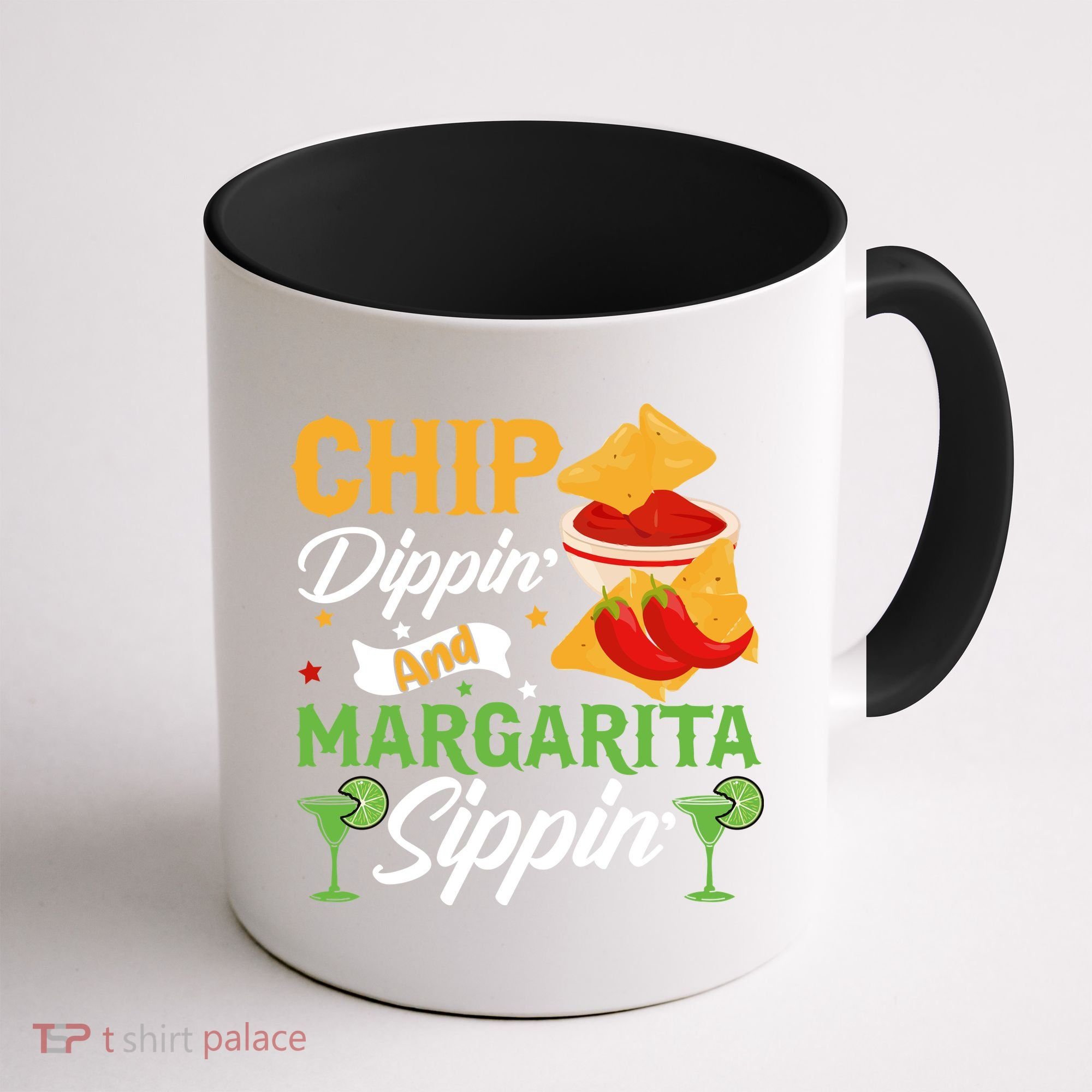 Chip Dippin' And Margarita Sippin Cinco De Mayo T Coffee Mug