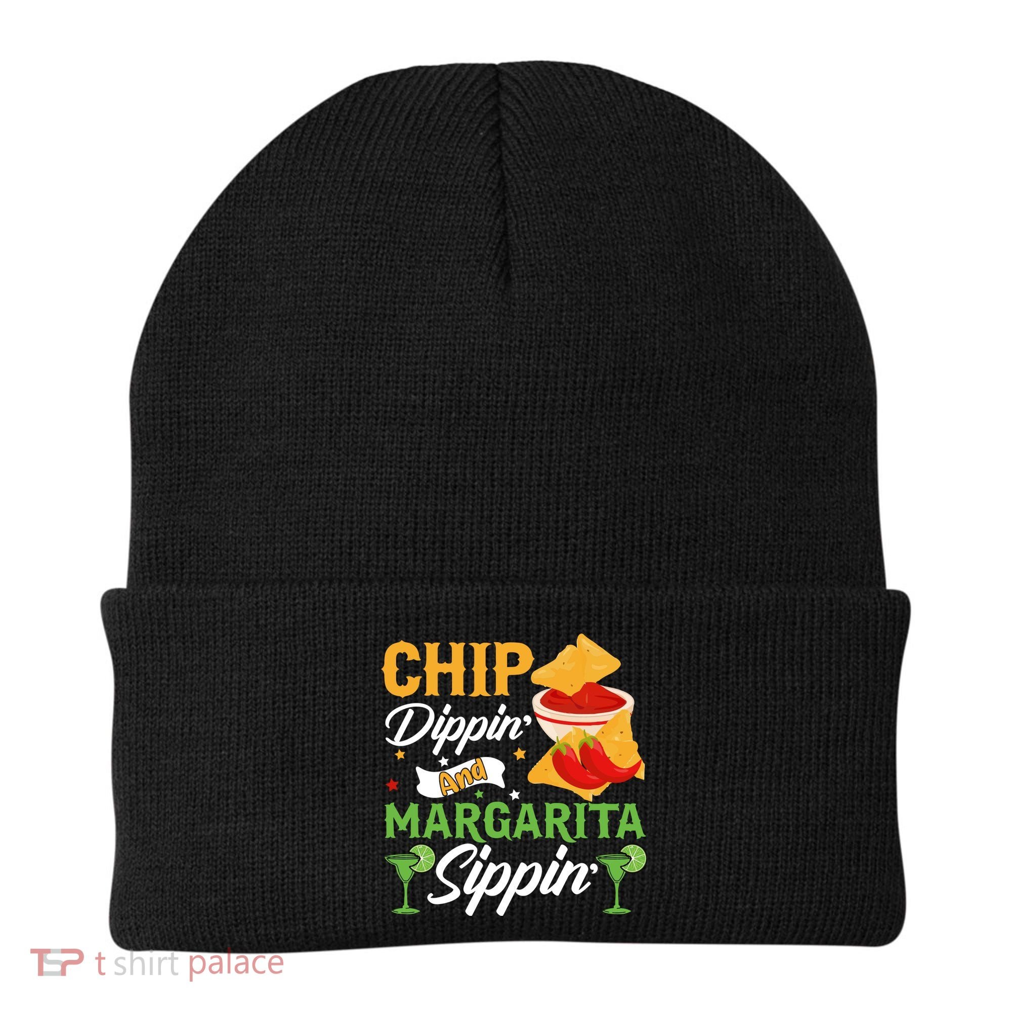 Chip Dippin' And Margarita Sippin Cinco De Mayo T Beanie