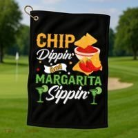 Chip Dippin' And Margarita Sippin Cinco De Mayo T Golf Towel thumb 1