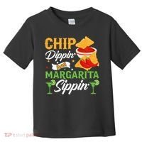 Chip Dippin' And Margarita Sippin Cinco De Mayo T Toddler T-Shirt thumb 0