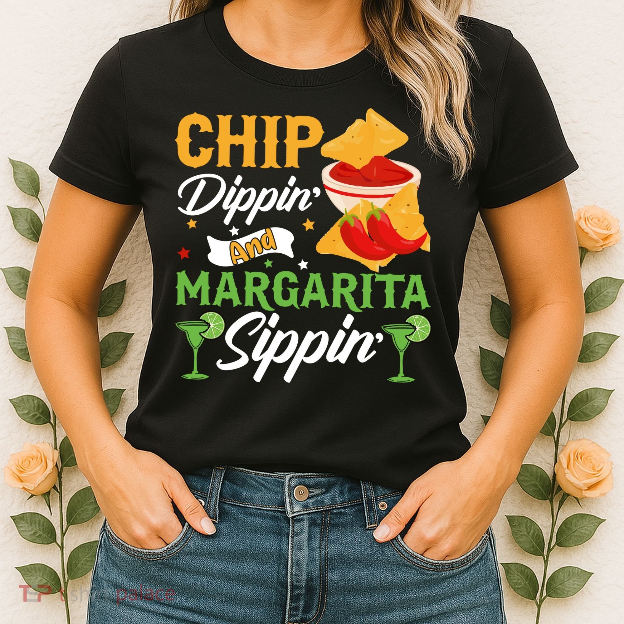 Chip Dippin' And Margarita Sippin Cinco De Mayo T Women's T-Shirt