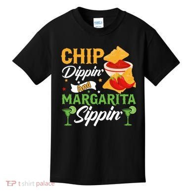Chip Dippin' And Margarita Sippin Cinco De Mayo T Kids T-Shirt