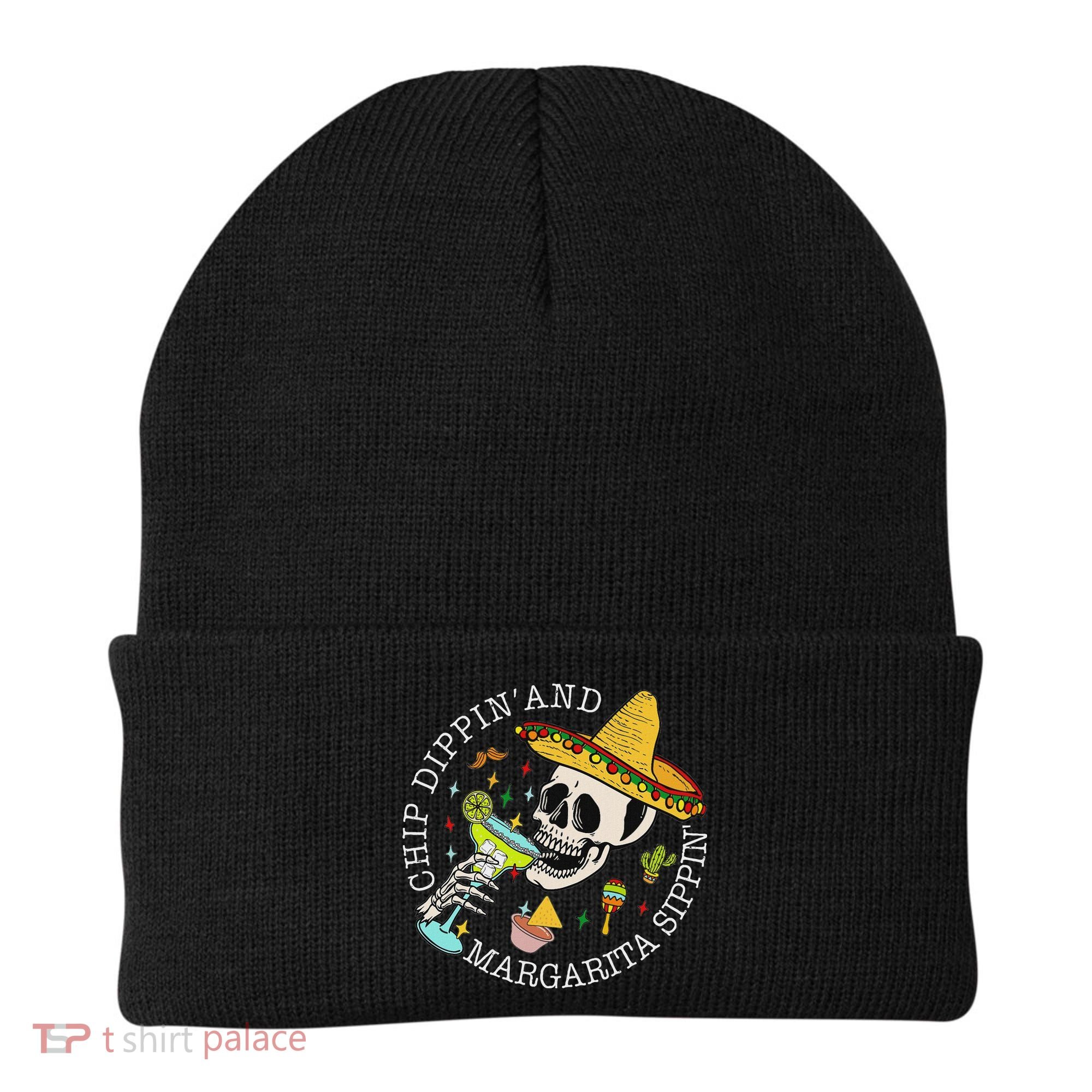 Chip Dippin And Margarita Sippin Cinco De Mayo Drinking Beanie