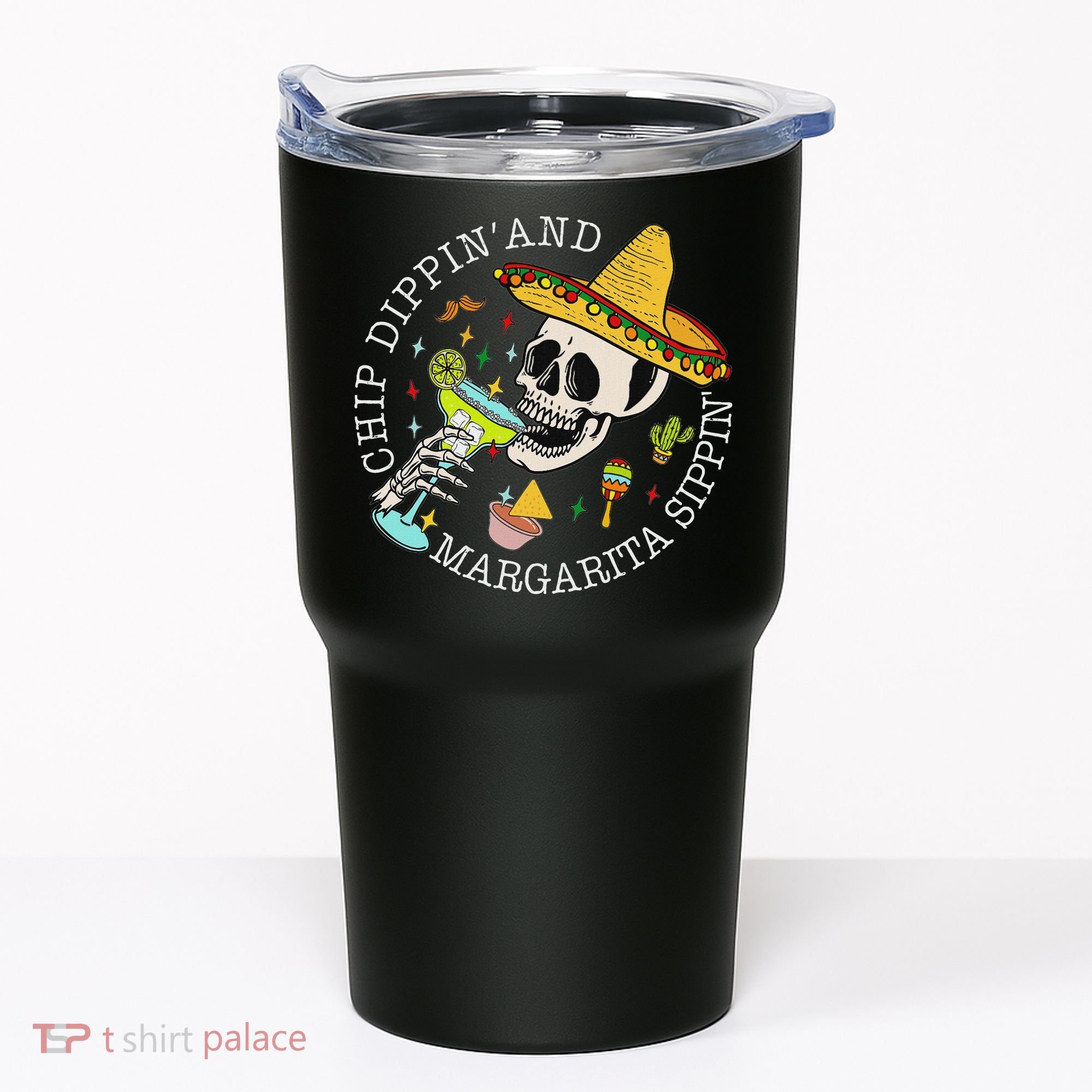Chip Dippin And Margarita Sippin Cinco De Mayo Drinking Tumbler