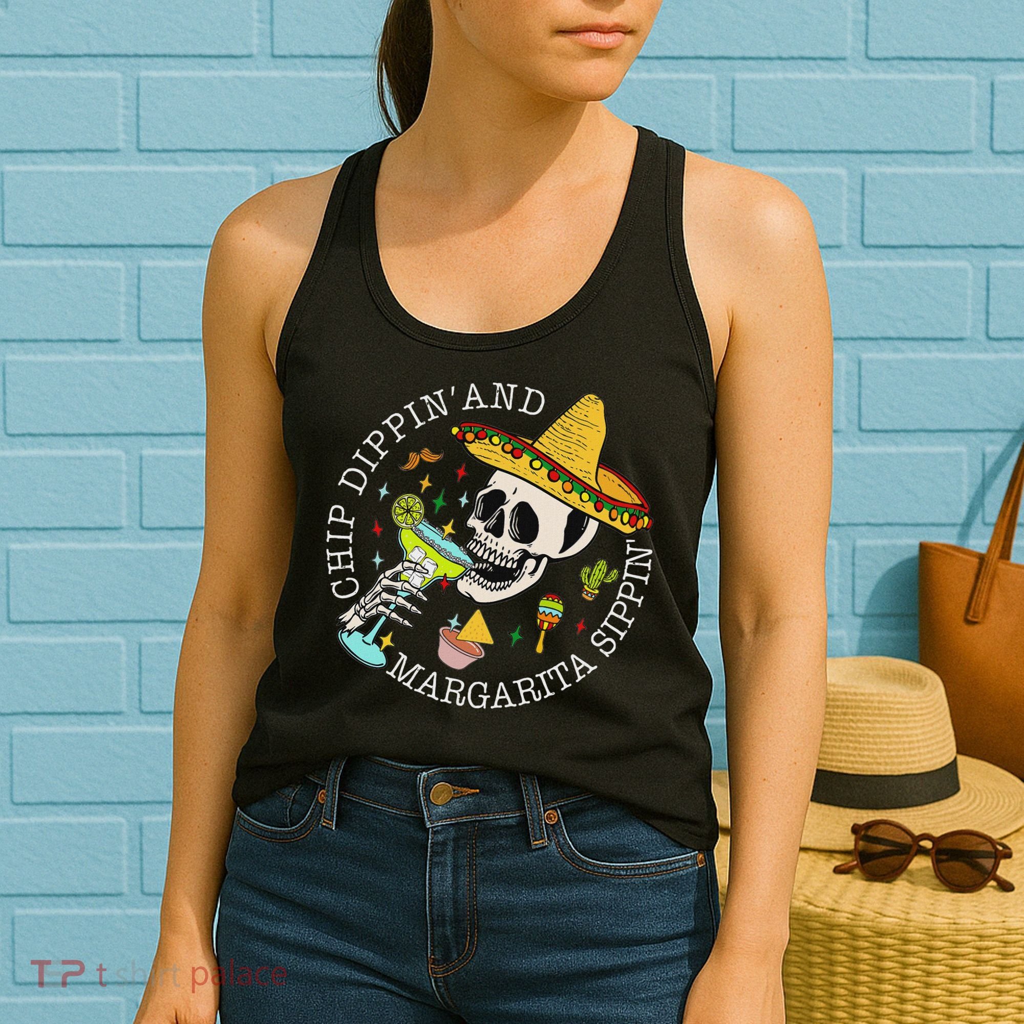 Chip Dippin And Margarita Sippin Cinco De Mayo Drinking Women's Tank Top