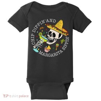 Chip Dippin And Margarita Sippin Cinco De Mayo Drinking Baby Bodysuit