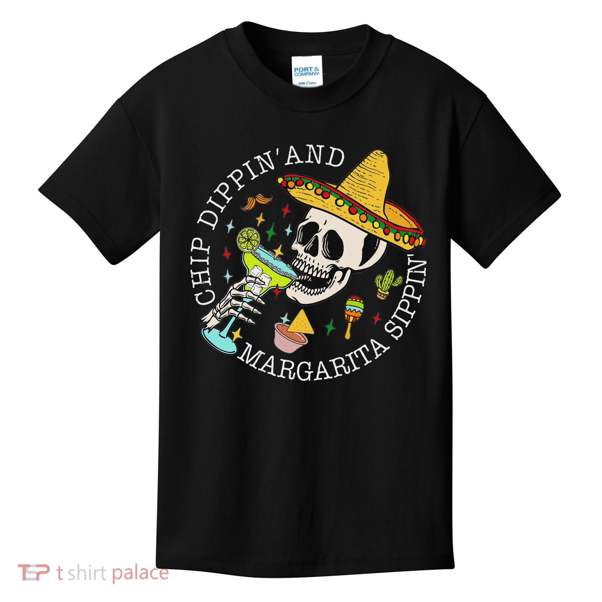 Chip Dippin And Margarita Sippin Cinco De Mayo Drinking Kids T-Shirt