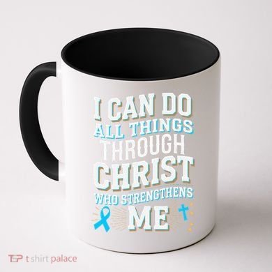 Can Do All Things Through Christ Prostate Cancer Awareness Coffee Mug