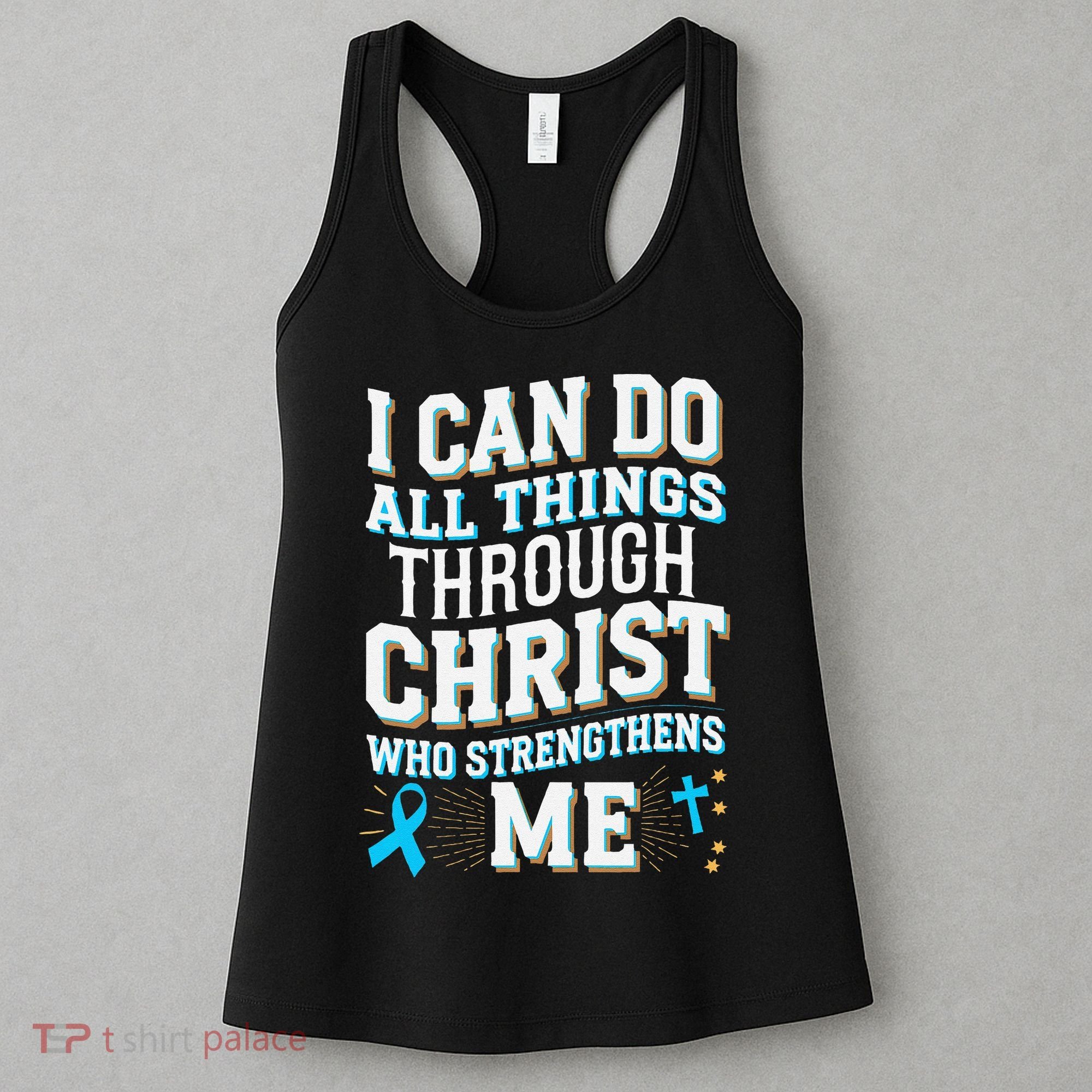 Can Do All Things Through Christ Prostate Cancer Awareness Women's Tank Top
