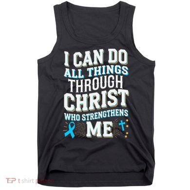 Can Do All Things Through Christ Prostate Cancer Awareness Tank Top