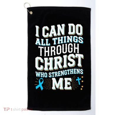 Can Do All Things Through Christ Prostate Cancer Awareness Golf Towel