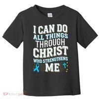 Can Do All Things Through Christ Prostate Cancer Awareness Toddler T-Shirt thumb 0