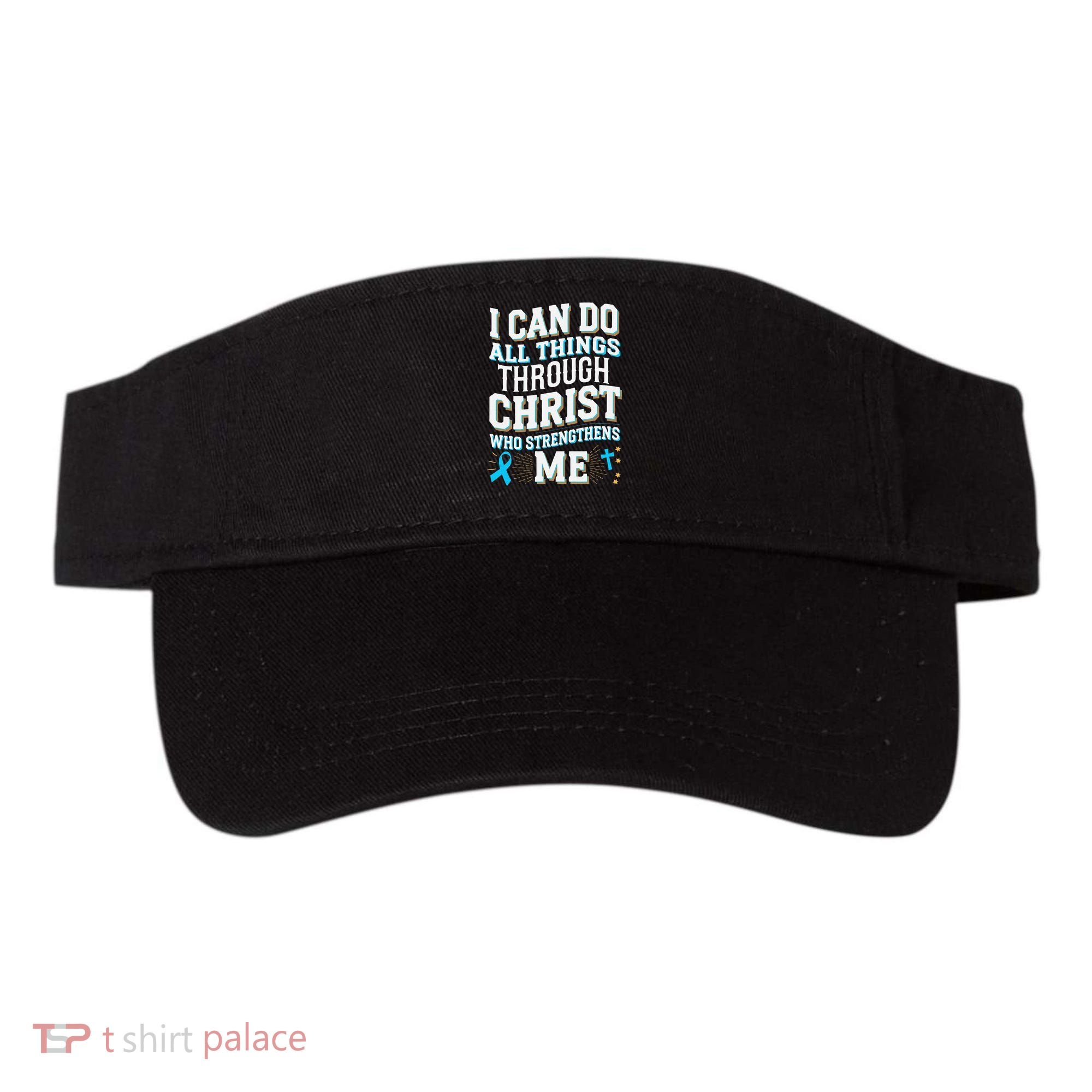 Can Do All Things Through Christ Prostate Cancer Awareness Visor