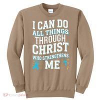 Can Do All Things Through Christ Prostate Cancer Awareness Sweatshirt thumb 0