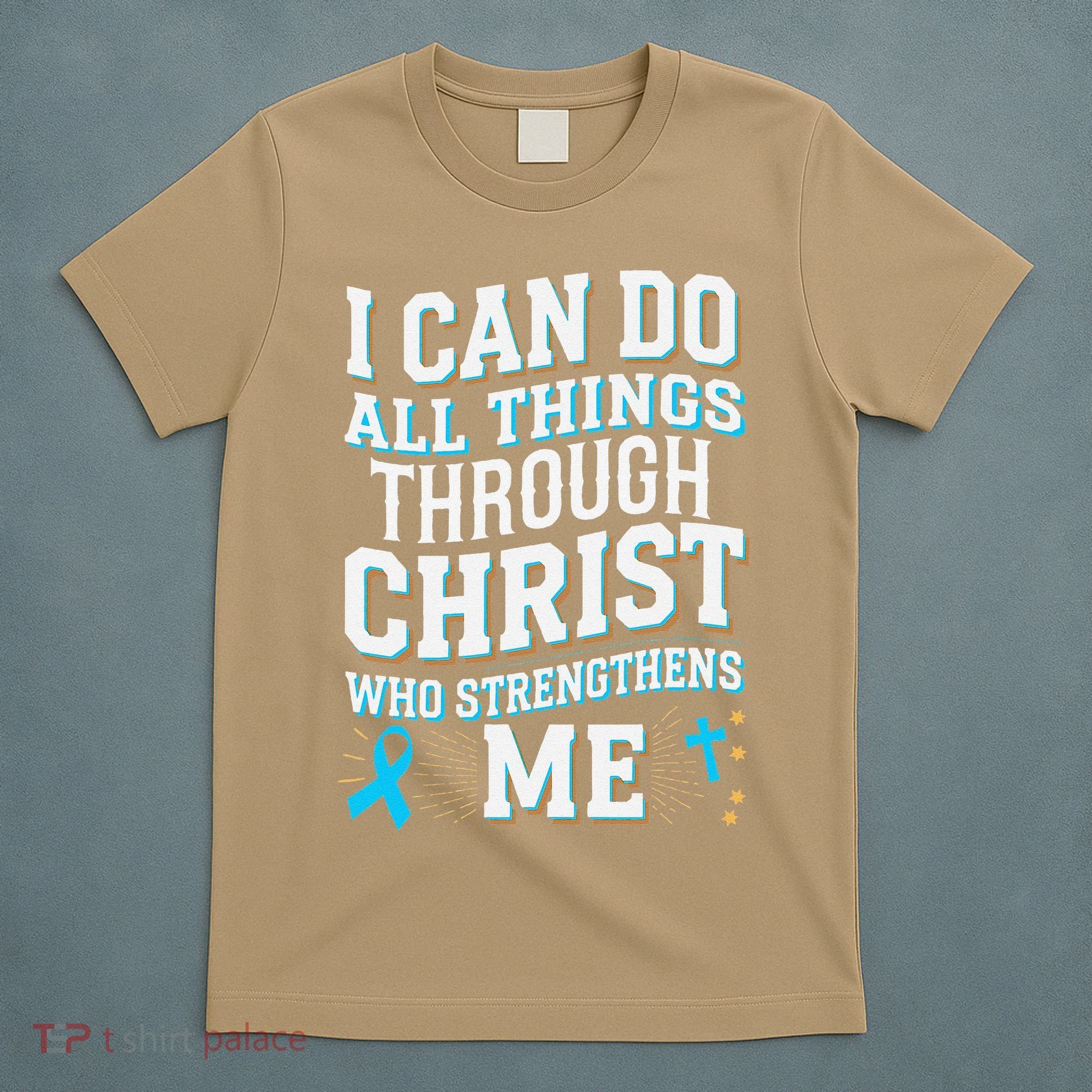 Can Do All Things Through Christ Prostate Cancer Awareness T-Shirt