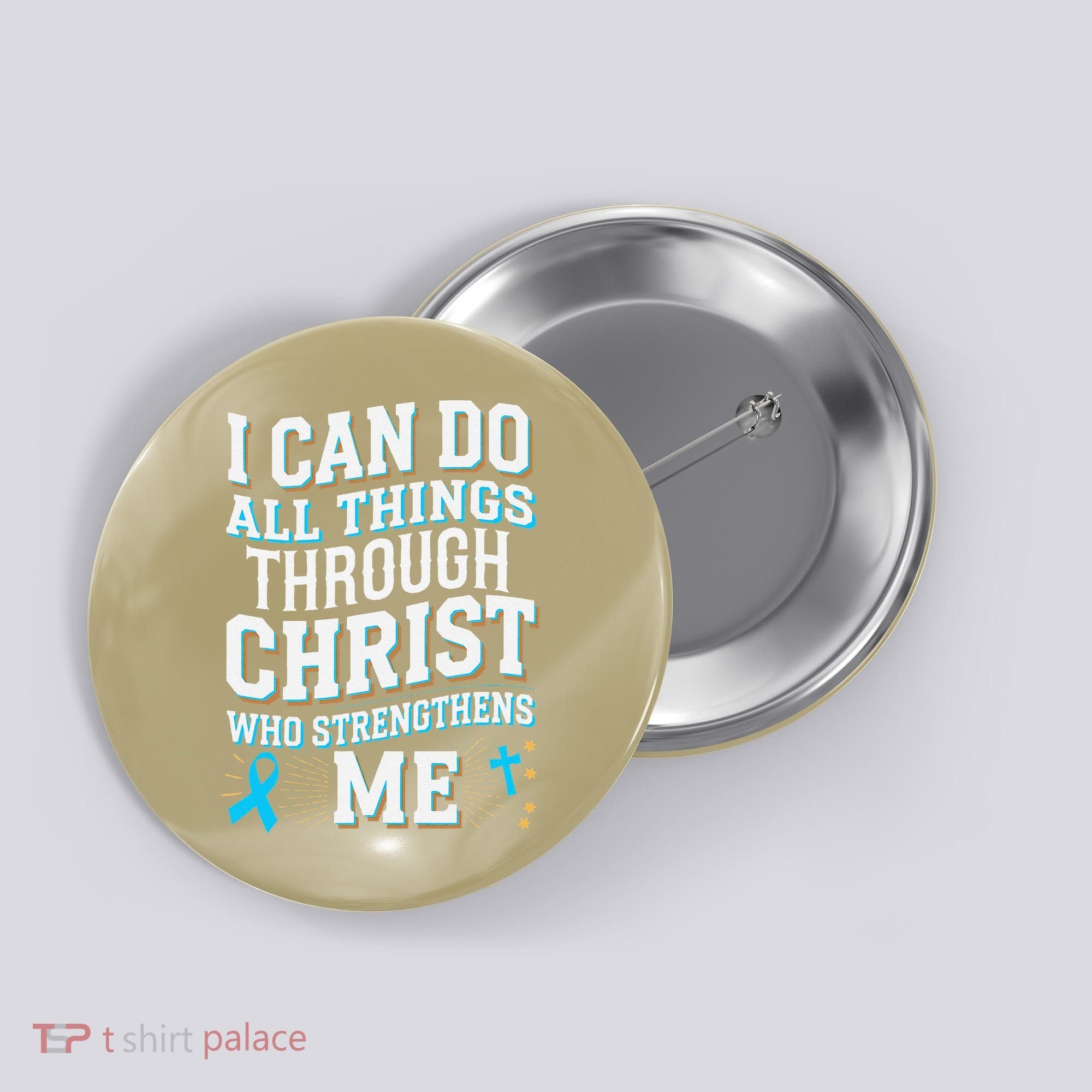 Can Do All Things Through Christ Prostate Cancer Awareness Button
