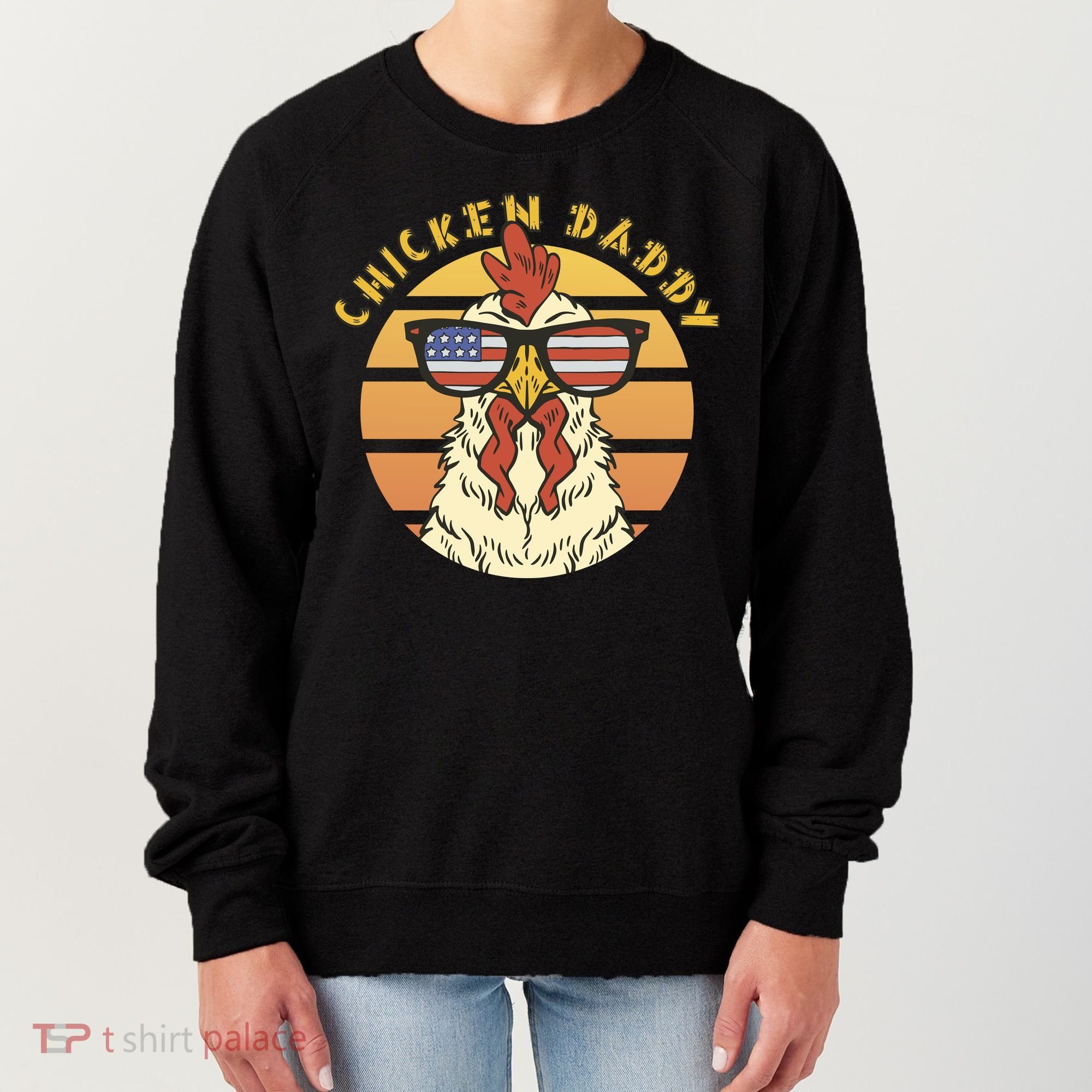Chicken Daddy American Flag Funny Women's Sweatshirt