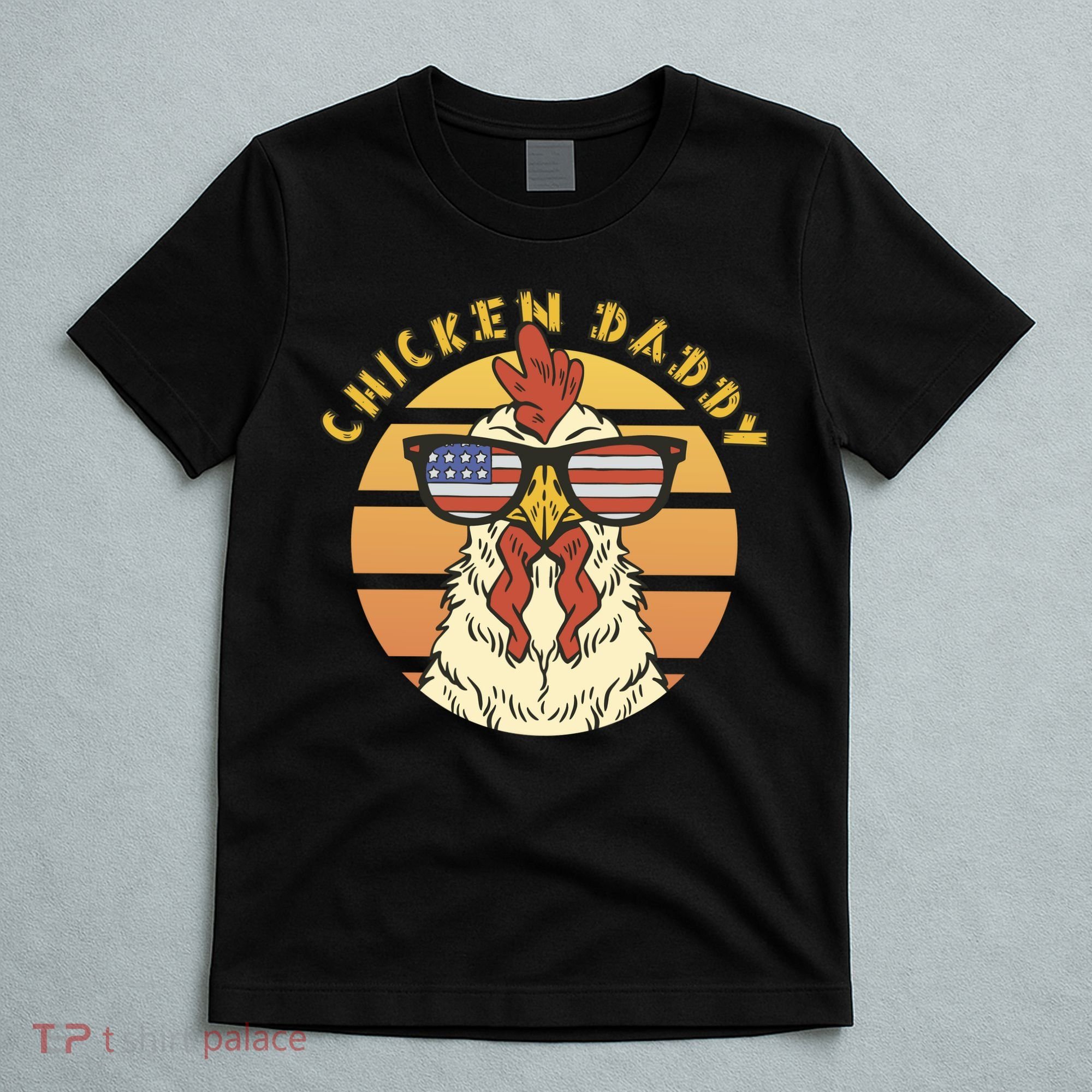Chicken Daddy American Flag Funny T-Shirt