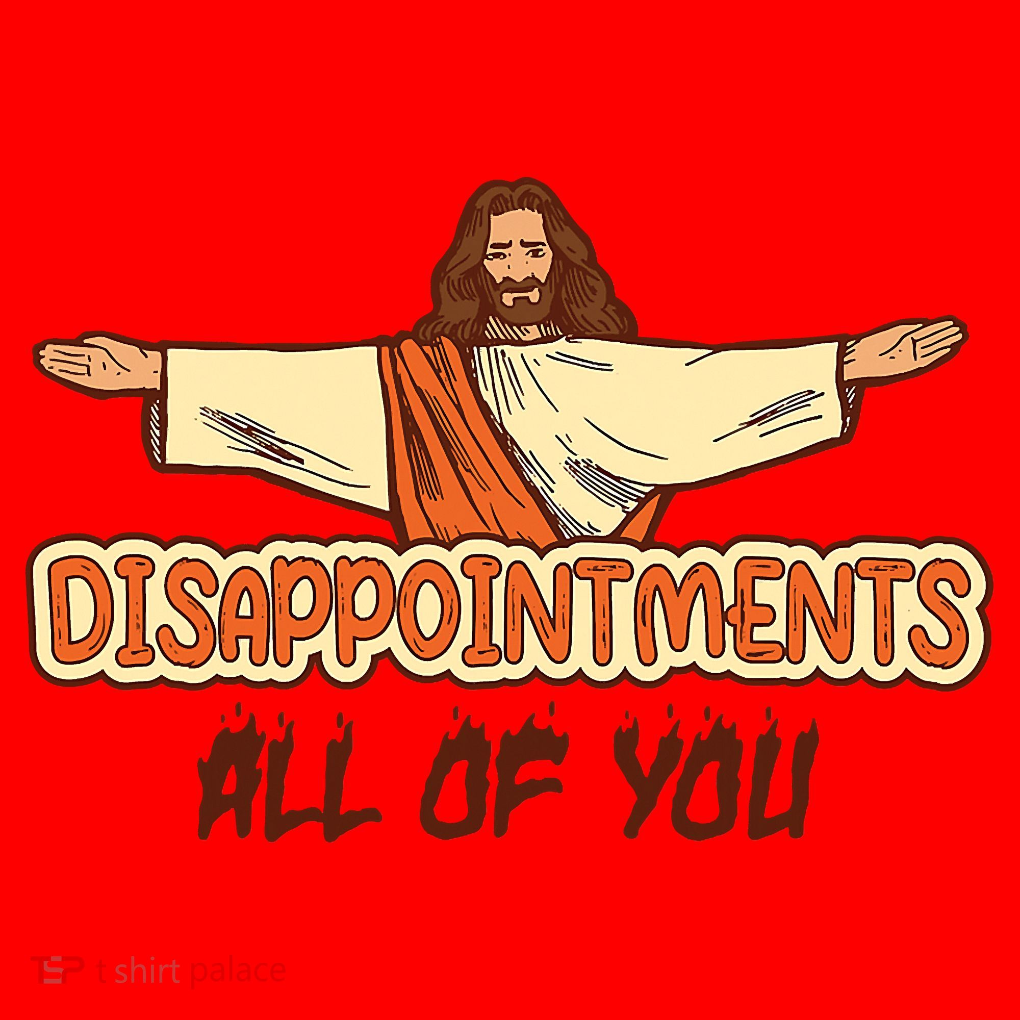 Christian Disappointments All Of You Jesus Sarcastic Humor Santa Hat