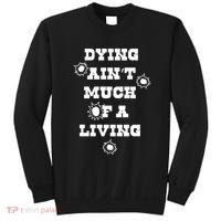 Clown Dying AinT Much Of A Living Sweatshirt thumb 0