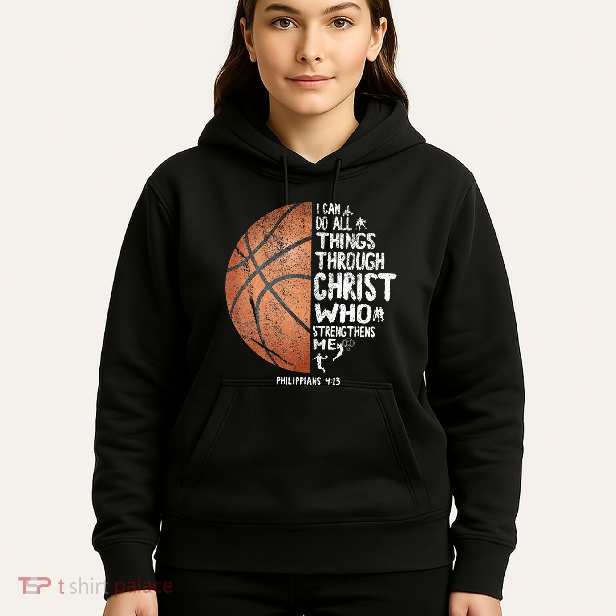 Can Do All Things Through Christ Philippians 413 Basketball Hoodie
