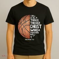 Can Do All Things Through Christ Philippians 413 Basketball T-Shirt thumb 3