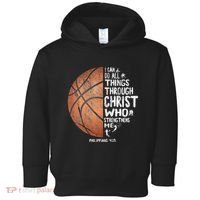 Can Do All Things Through Christ Philippians 413 Basketball Toddler Hoodie thumb 0