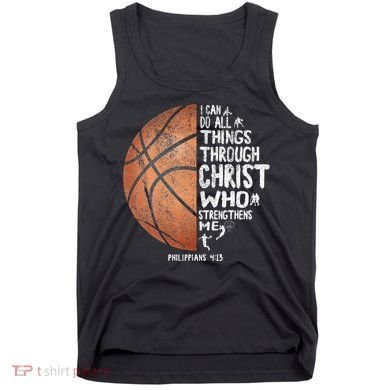 Can Do All Things Through Christ Philippians 413 Basketball Tank Top