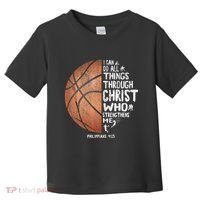 Can Do All Things Through Christ Philippians 413 Basketball Toddler T-Shirt thumb 0