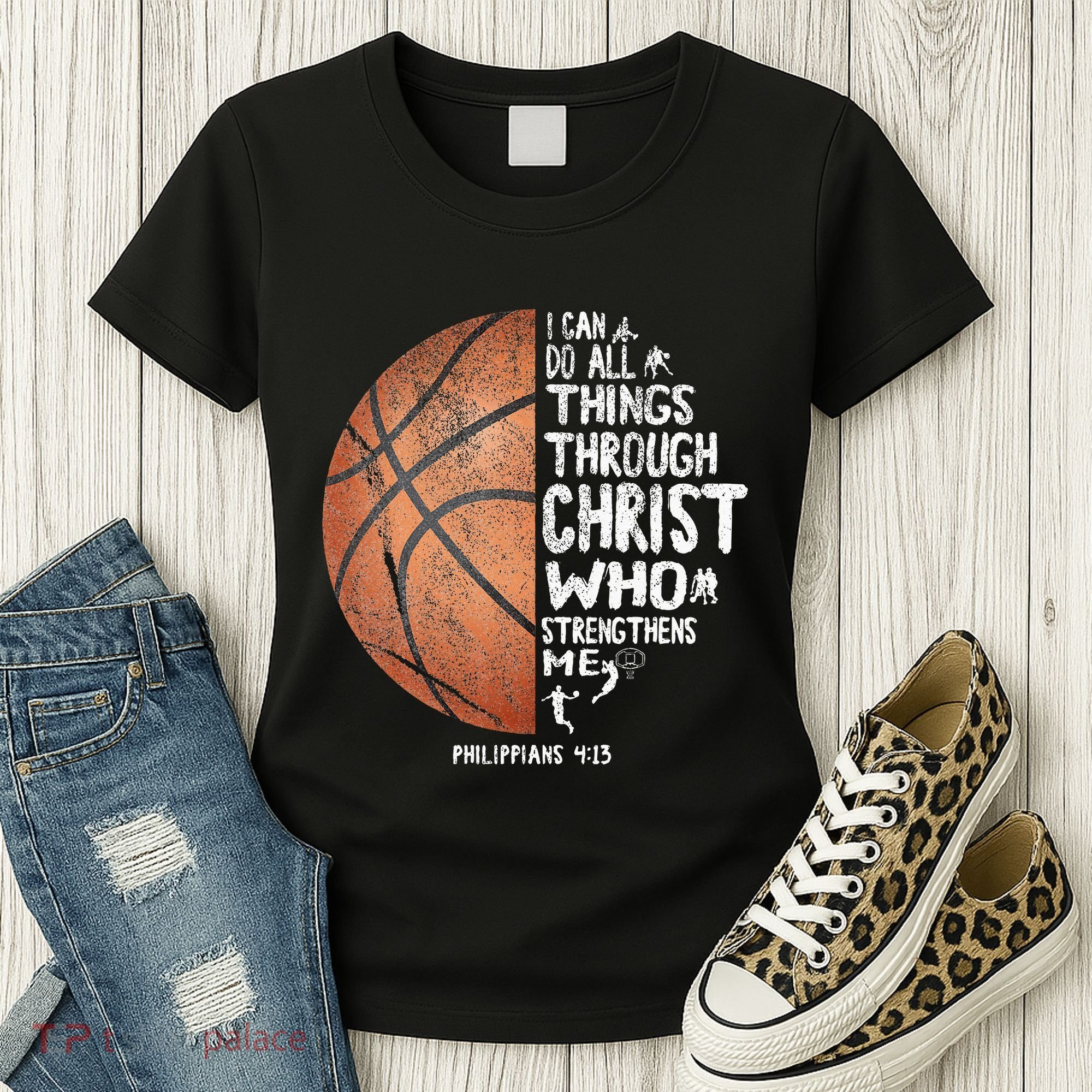Can Do All Things Through Christ Philippians 413 Basketball Women's T-Shirt