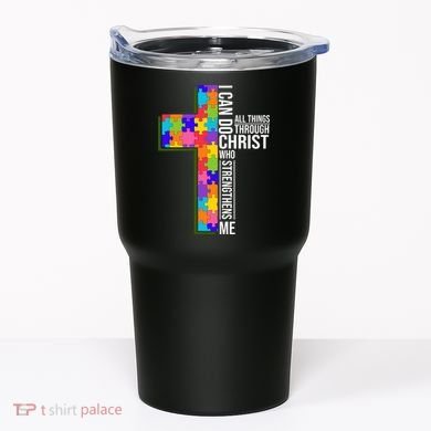 Can Do All Things Through Christ Autism Awareness Tumbler