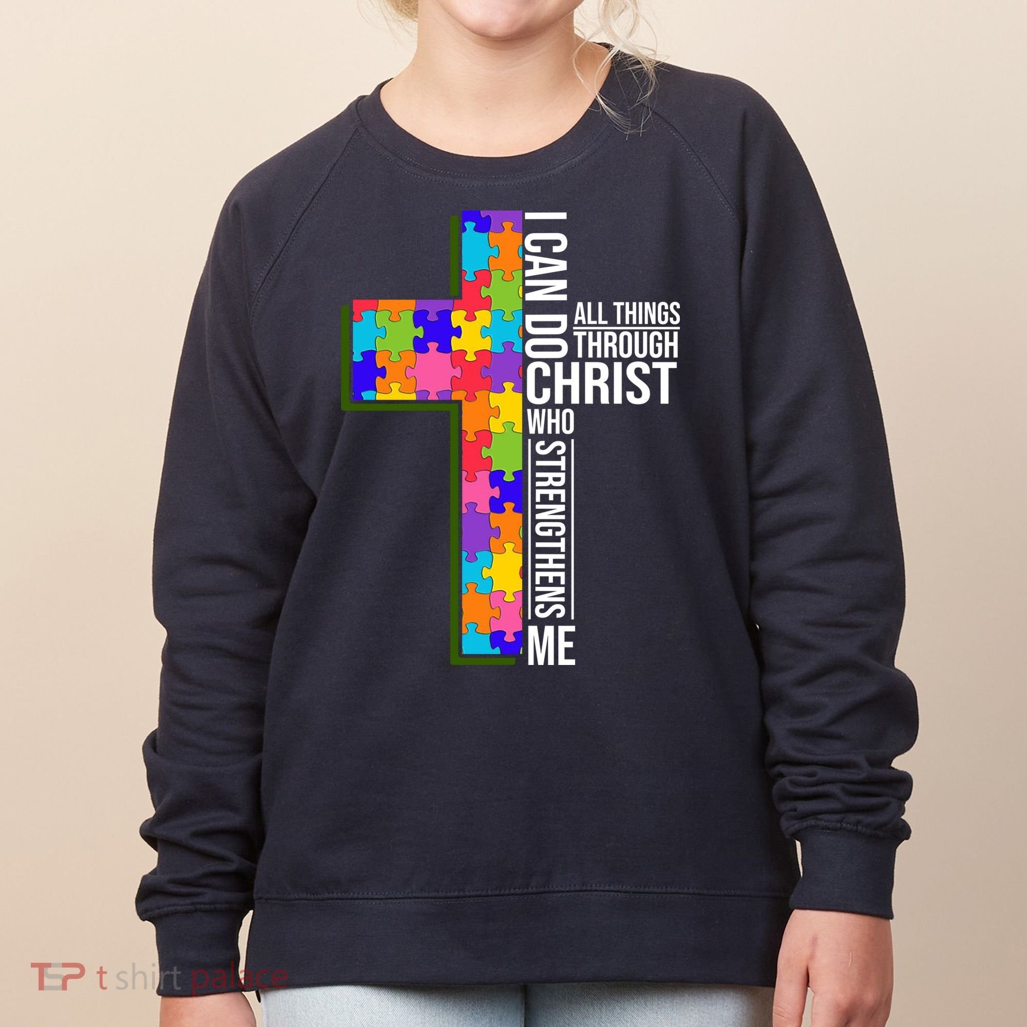 Can Do All Things Through Christ Autism Awareness Women's Sweatshirt