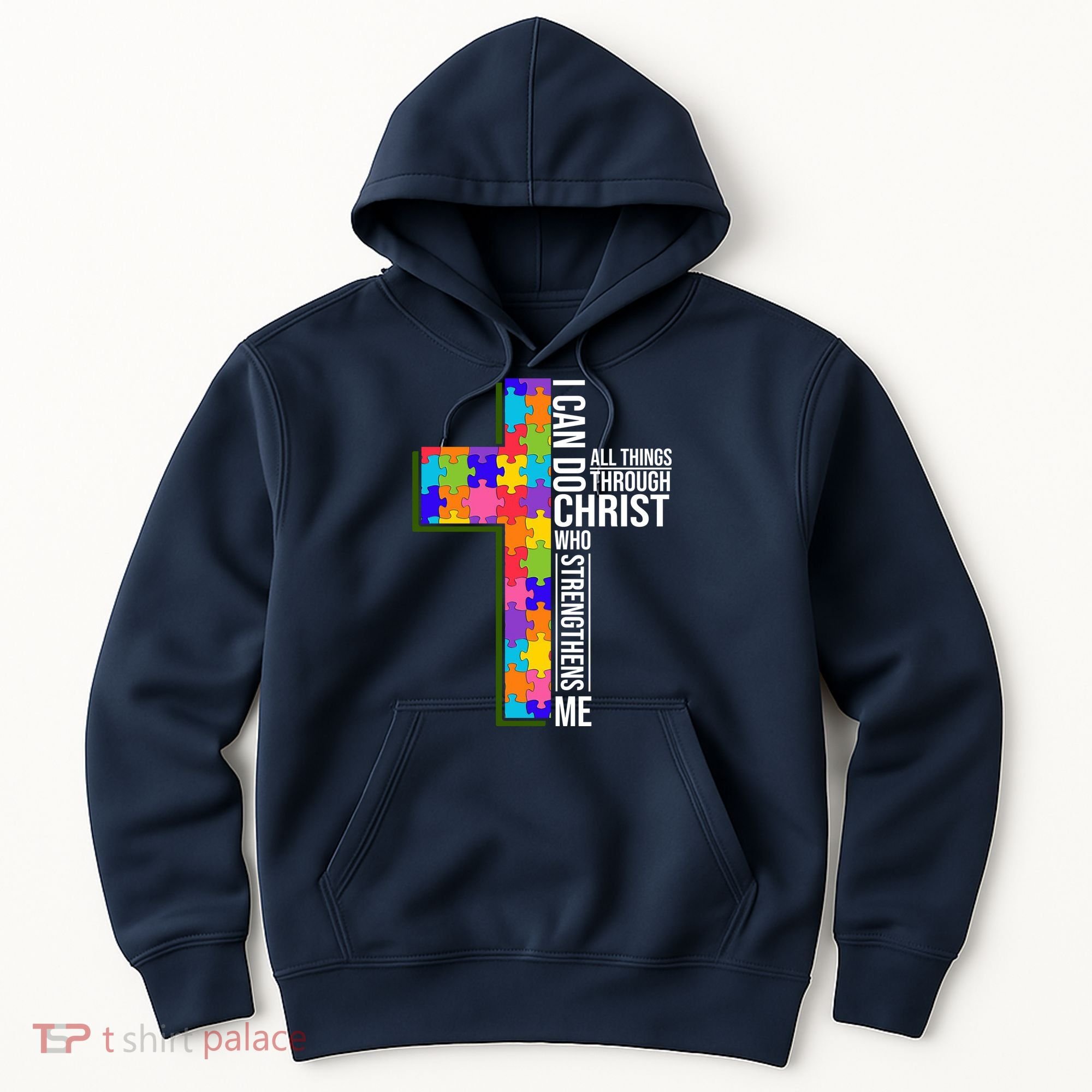 Can Do All Things Through Christ Autism Awareness Hoodie