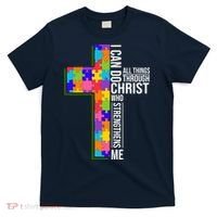 Can Do All Things Through Christ Autism Awareness T-Shirt thumb 0