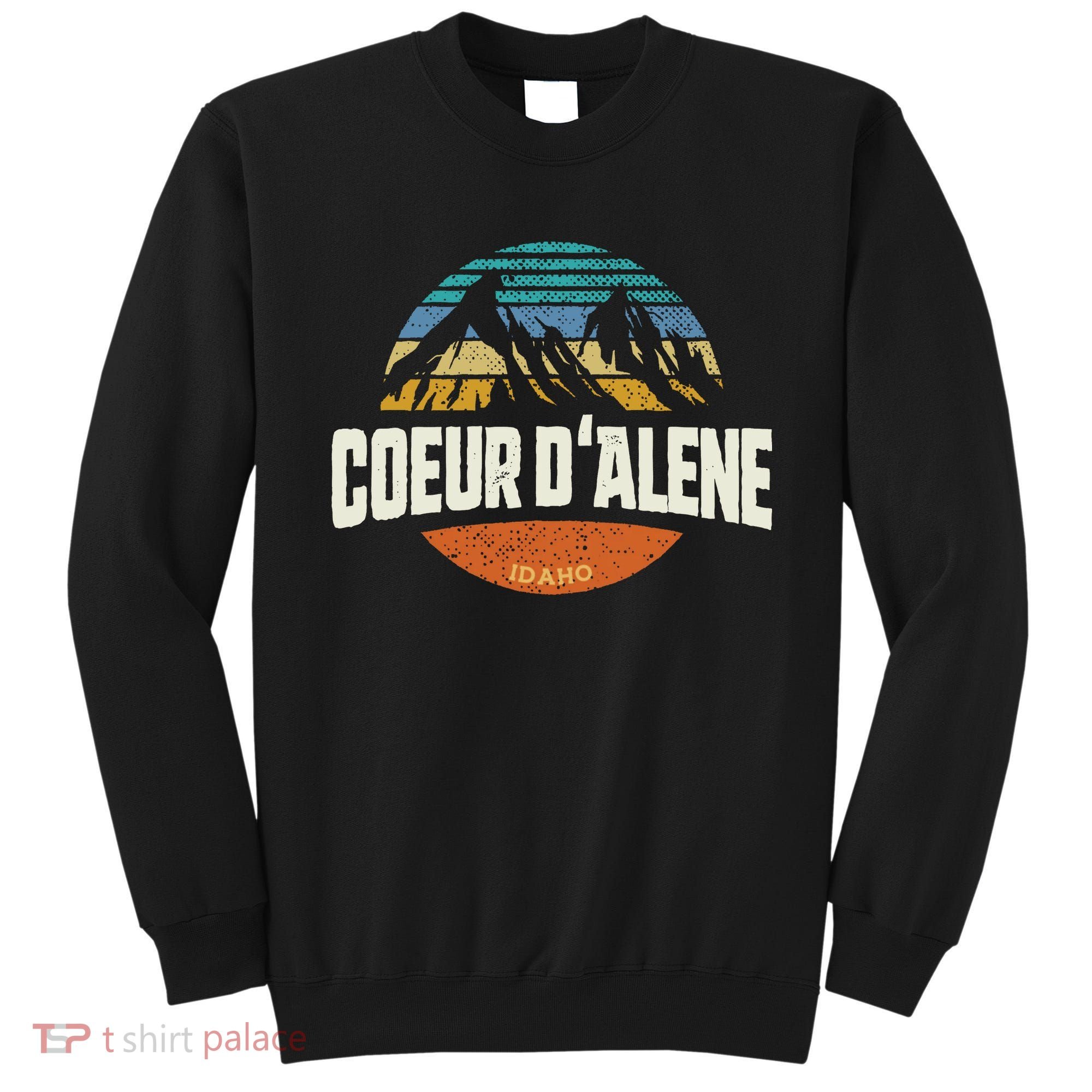 Coeur D Alene Gift Idaho Cool Sweatshirt