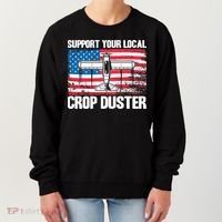 Crop Duster American Flag Support Your Local Crop Duster Women's Sweatshirt thumb 0