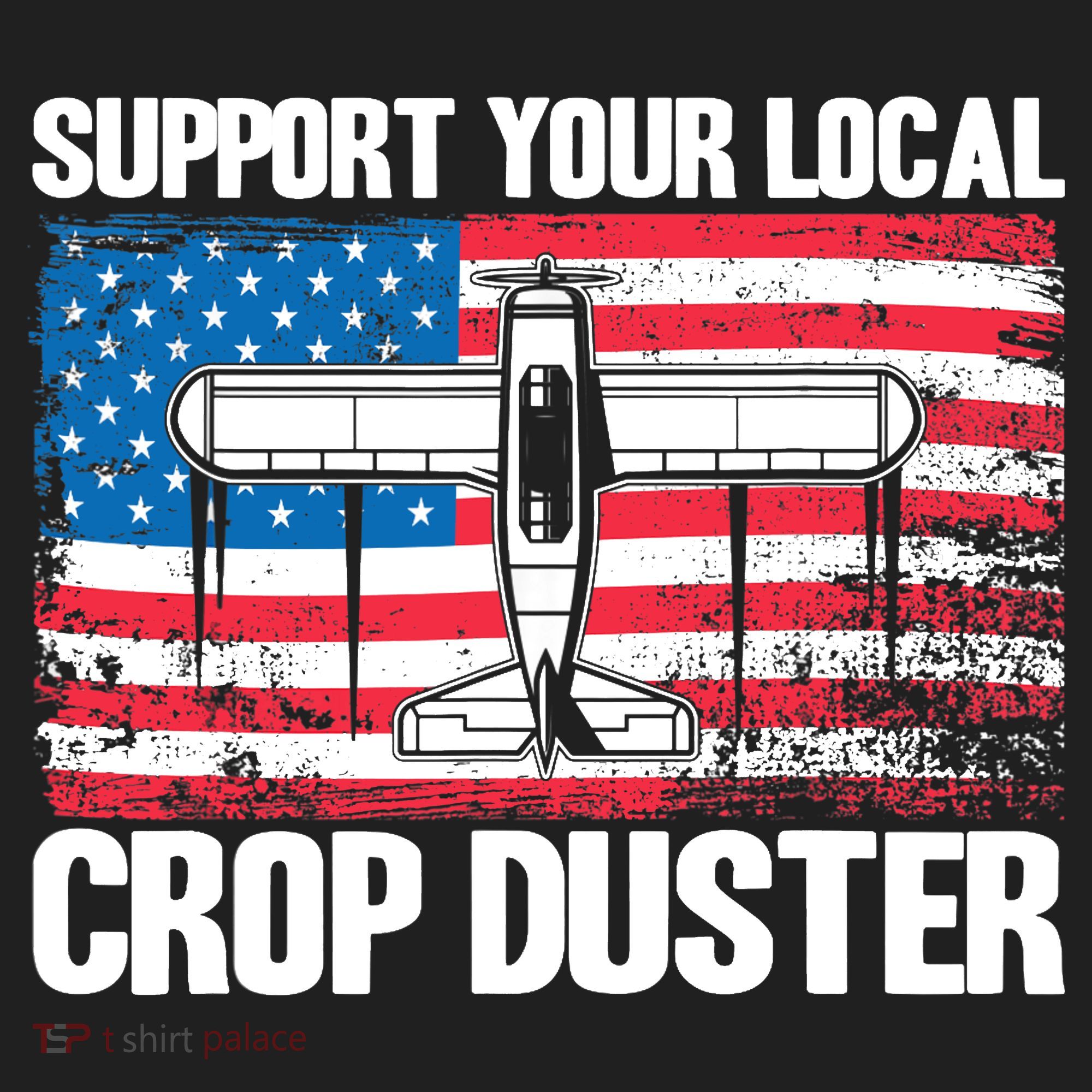 Crop Duster American Flag Support Your Local Crop Duster Women's Sweatshirt