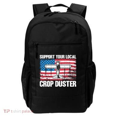 Crop Duster American Flag Support Your Local Crop Duster Backpack